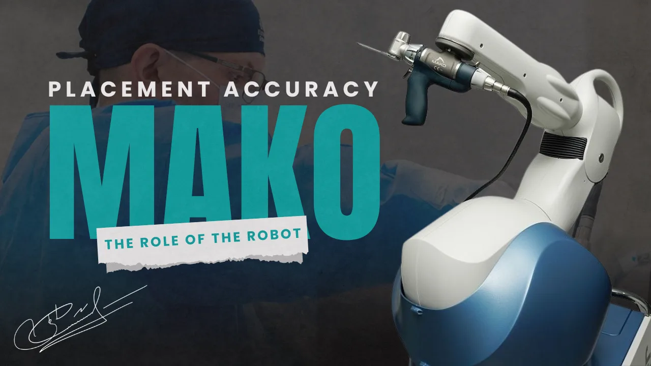 Why Implant Positioning Accuracy Depends on Planning: The Role of the Mako Robot